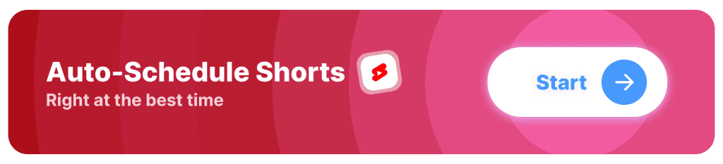 CTA Button: Schedule YouTube Shorts at the best time