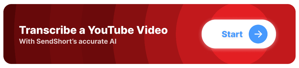 CTA Button: Transcribe a YouTube Video