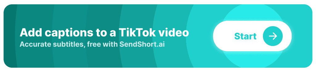 CTA Button: Add captions to TikTok