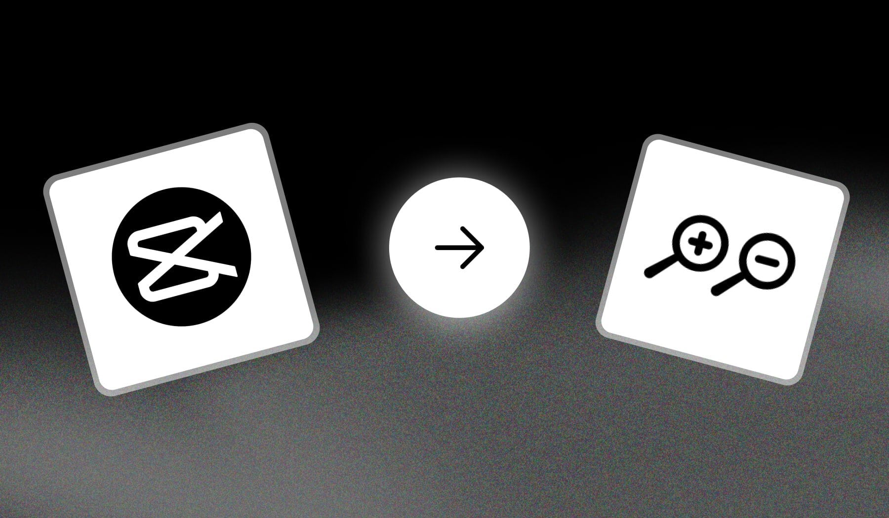 CapCut logo and zoom in/out icons with arrow in between