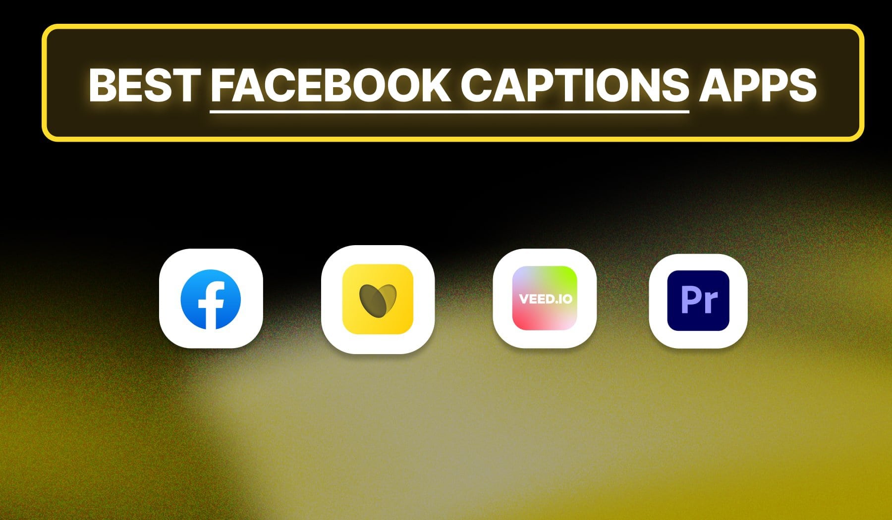 Logos of the best apps to add captions to Facebook Reels