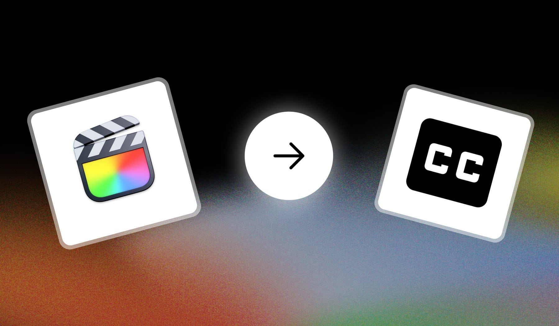 Final Cut Pro logo and CC icon with an arrow in-between