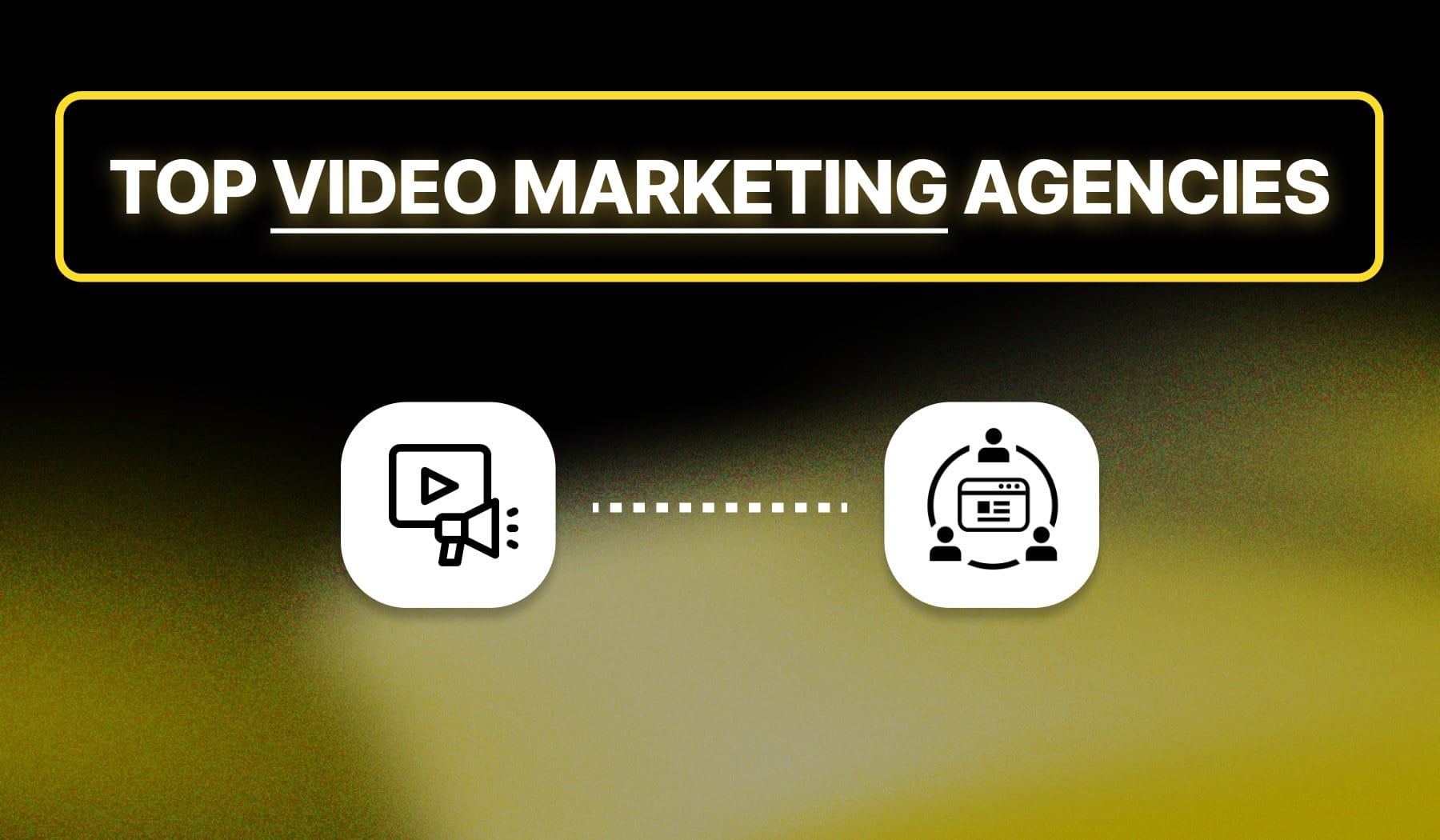 Video marketing icon and digital agency icon with a dashed line in between