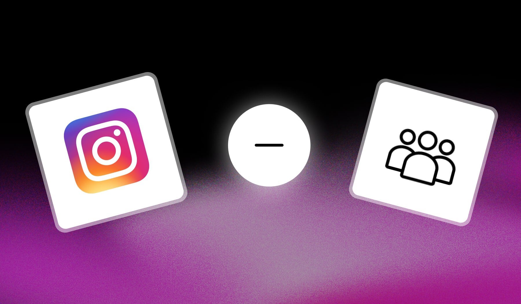 Instagram 2016 logo and Followers icon with a minus in between