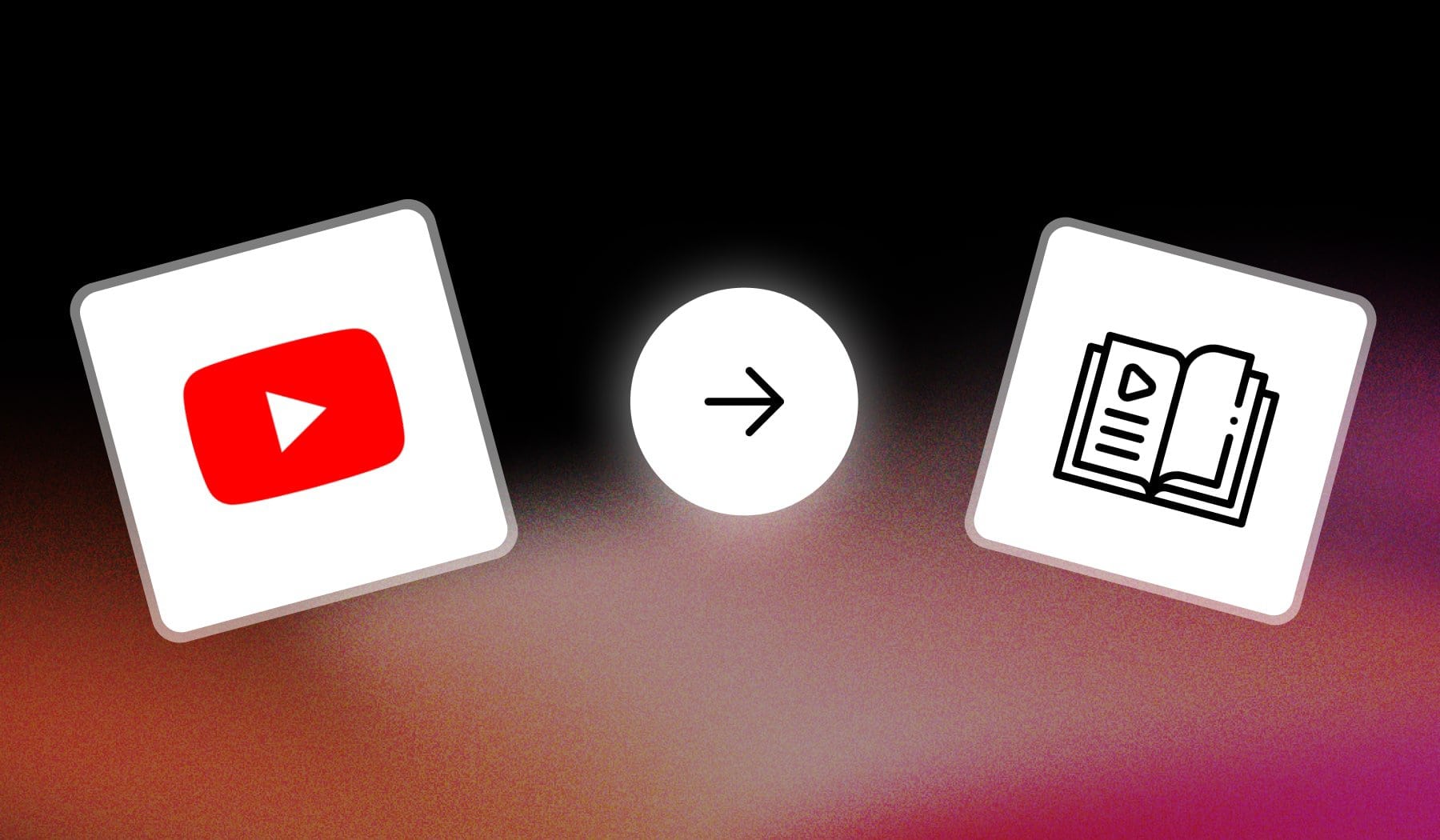 YouTube logo and Book icon with an arrow in-between